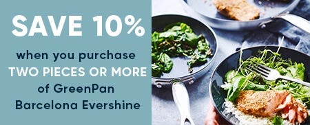 Greenpan Barcelona Evershine Offer - Buy 2 Pans and Save 10%