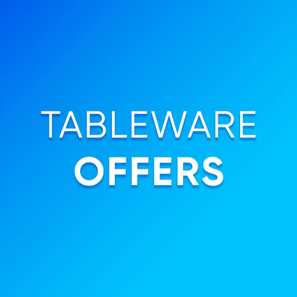 Tableware Offers
